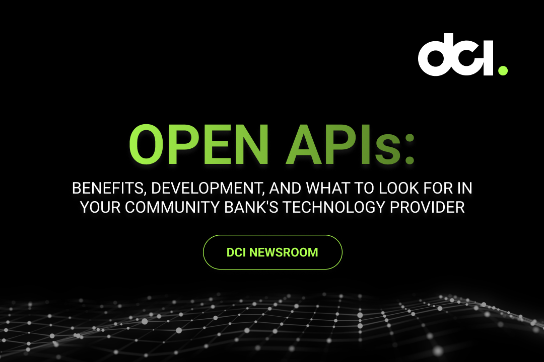 Open APIs, benefits, development and what to look for in your community bank's hosting provider