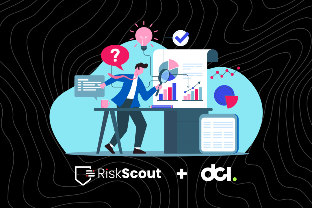 RiskScout + DCI